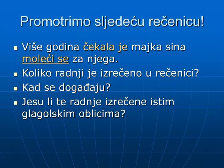 promotrimo sljede u re enicu