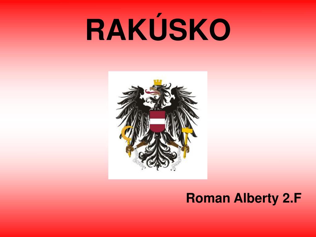 PPT - RAKÚSKO PowerPoint Presentation, free download - ID:4740471