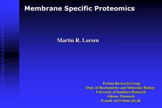 Membrane Specific Proteomics