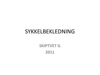 sykkelbekledning