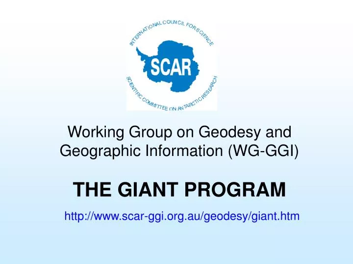 the giant program http www scar ggi org au geodesy giant htm
