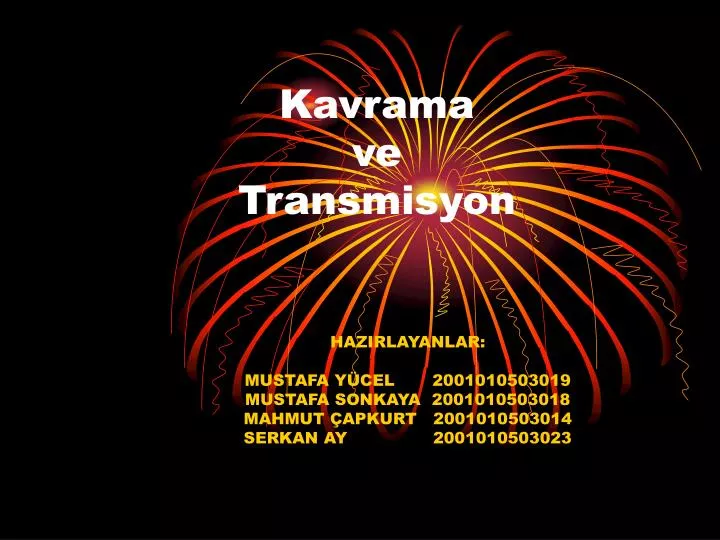 kavrama ve transmisyon