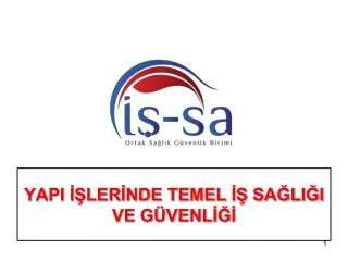 yapi ler nde temel sa li i ve g venl