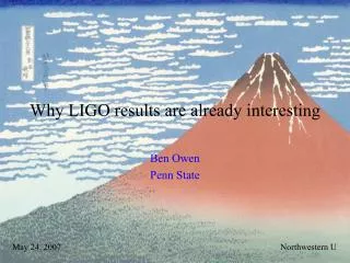 Why LIGO results are already interesting