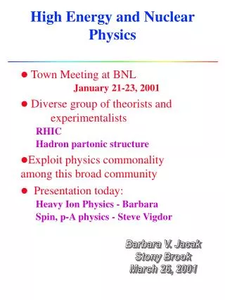 high energy and nuclear physics