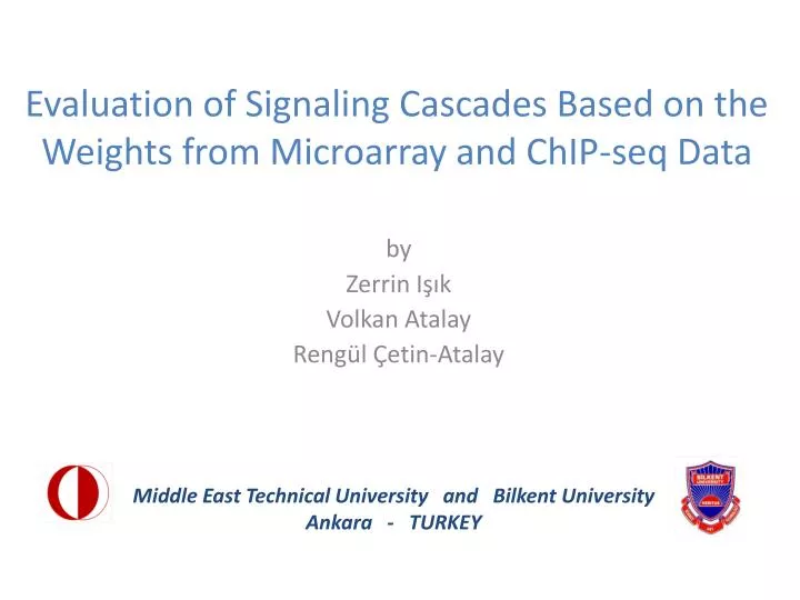 evaluation of signaling cascades based on the weights from microarray and chip seq data