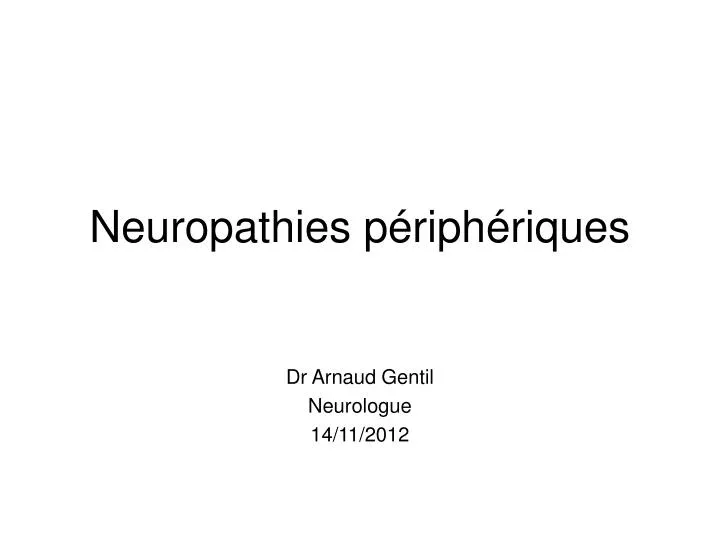 neuropathies p riph riques