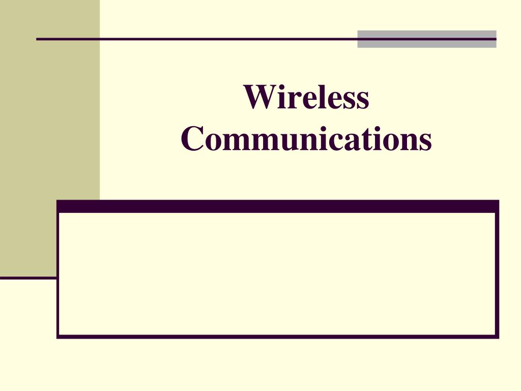 PPT - Wireless Communications PowerPoint Presentation, free download ...