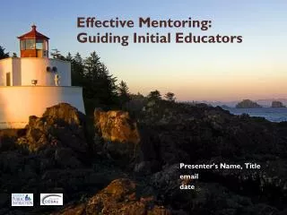 Effective Mentoring: Guiding Initial Educators