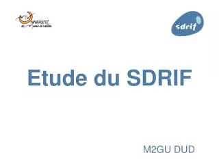 etude du sdrif
