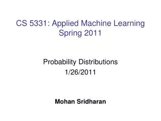 CS 5331: Applied Machine Learning Spring 2011