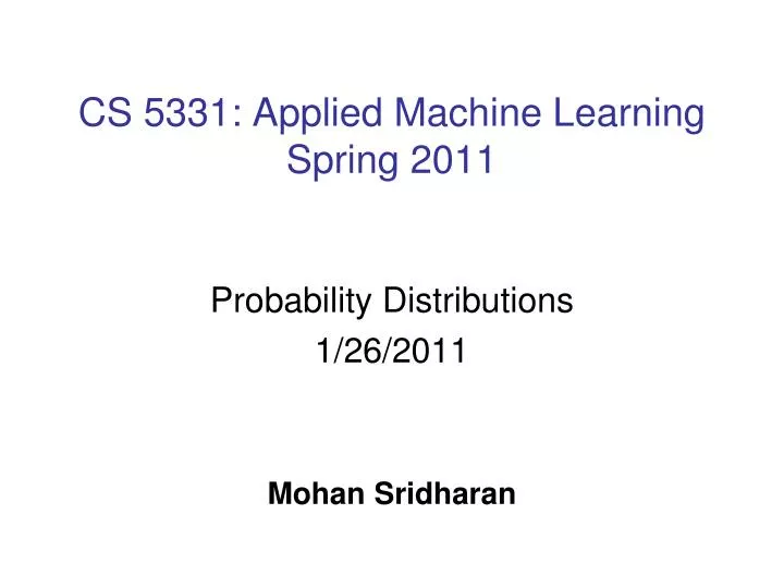 cs 5331 applied machine learning spring 2011