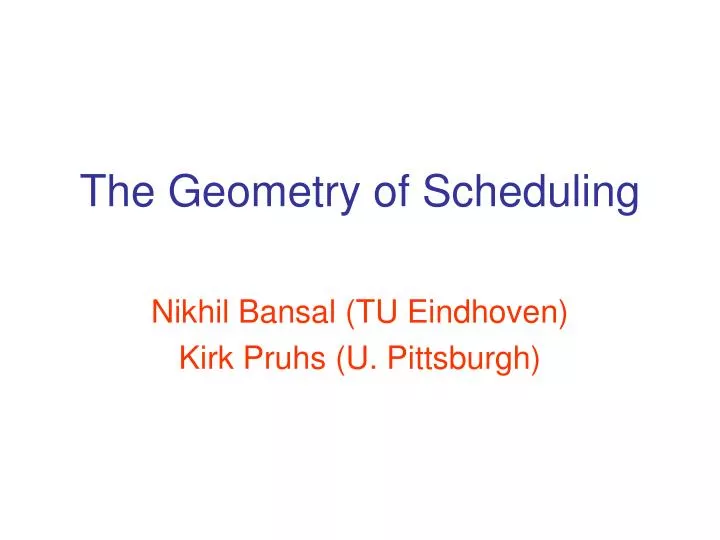 the geometry of scheduling