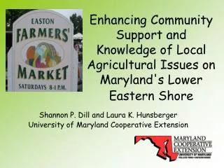 Shannon P. Dill and Laura K. Hunsberger University of Maryland Cooperative Extension