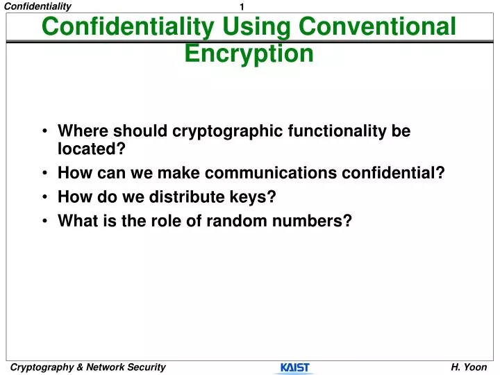 confidentiality using conventional encryption
