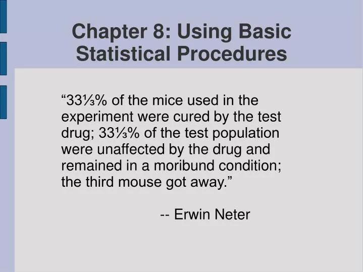 chapter 8 using basic statistical procedures