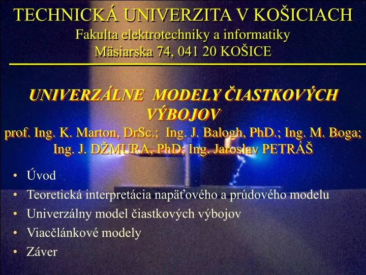 technick univerzita v ko iciach fakulta elektrotechniky a informatiky m siarska 74 041 20 ko ice