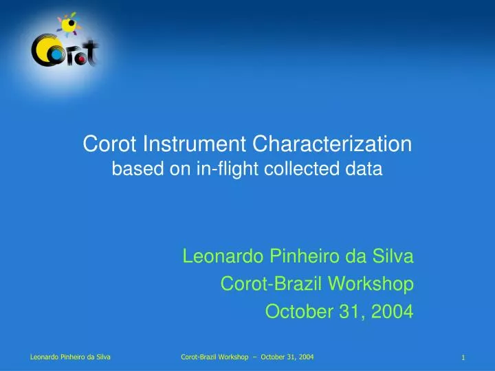 corot instrument characterization based on in flight collected data