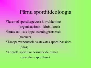p rnu spordiideoloogia