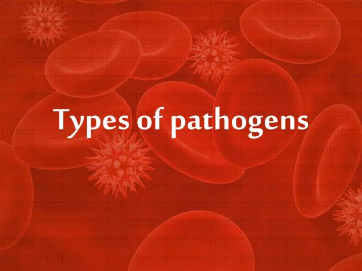 types of pathogens