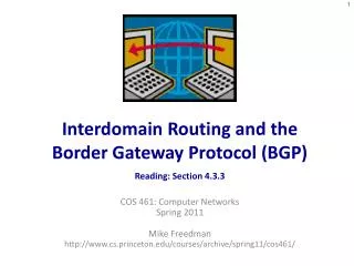 Interdomain Routing and the Border Gateway Protocol (BGP) Reading: Section 4.3.3