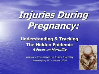 Injuries During Pregnancy: