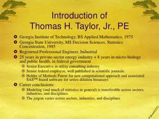 Introduction of Thomas H. Taylor, Jr., PE