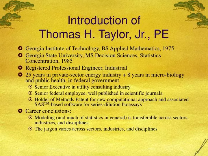 introduction of thomas h taylor jr pe
