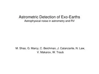 Astrometric Detection of Exo-Earths Astrophysical noise in astrometry and RV