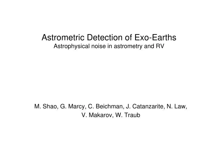 astrometric detection of exo earths astrophysical noise in astrometry and rv