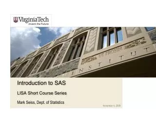 Introduction to SAS LISA Short Course Series