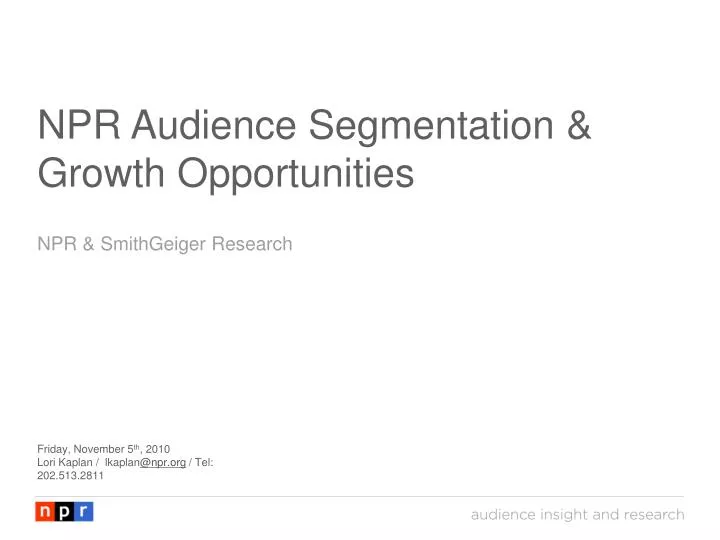 npr audience segmentation growth opportunities