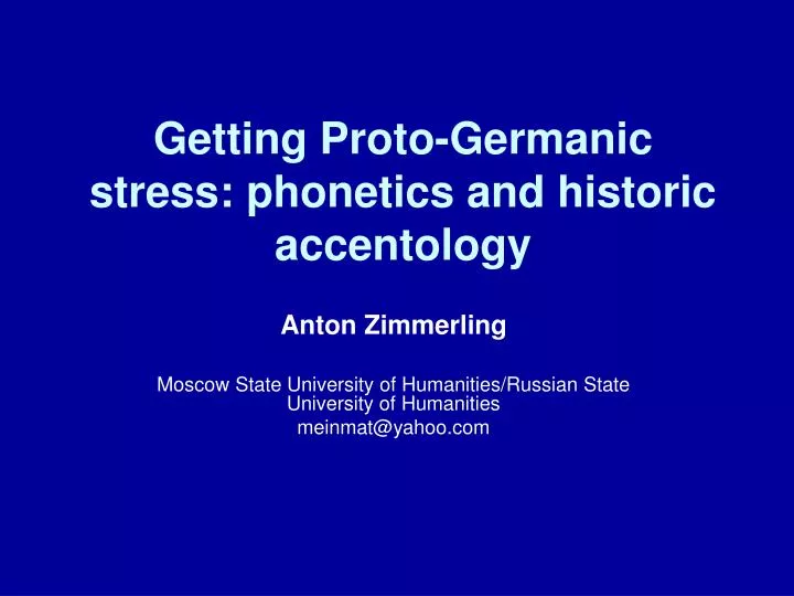 getting proto germanic stress phonetics and historic accentology