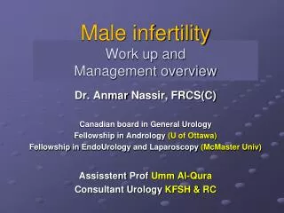 Male infertility Work up and Management overview
