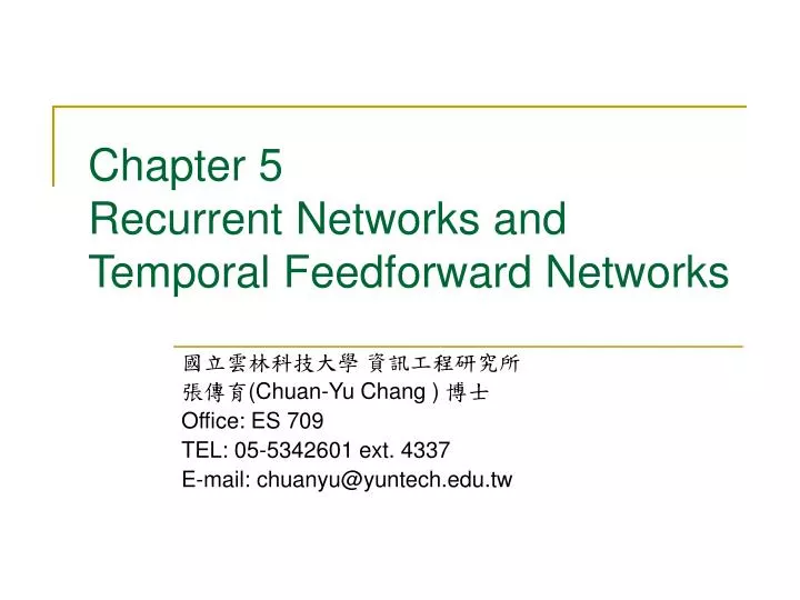 chapter 5 recurrent networks and temporal feedforward networks