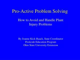 Pro-Active Problem Solving