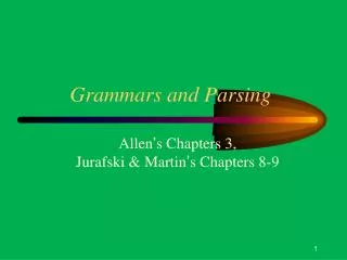 Grammars and Parsing