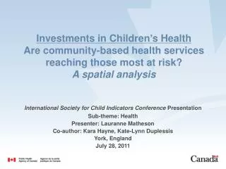 International Society for Child Indicators Conference Presentation Sub-theme: Health