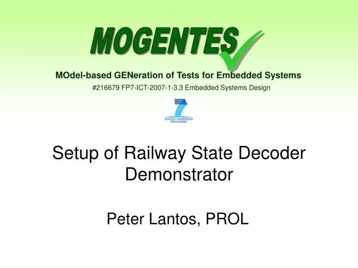 setup of railway state decoder demonstrator