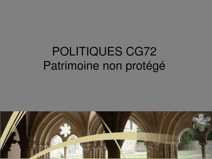 politiques cg72 patrimoine non prot g