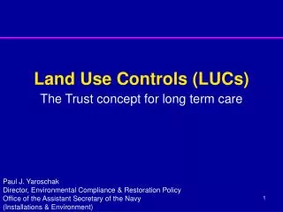 Land Use Controls (LUCs)