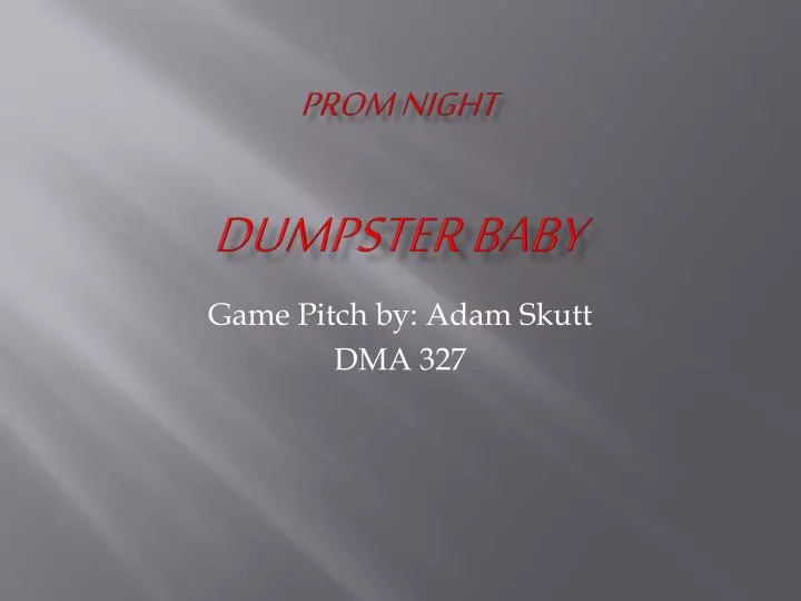prom night dumpster baby