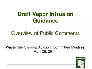 Draft Vapor Intrusion Guidance Overview of Public Comments