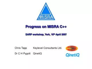 Progress on MISRA C++ DARP workshop, York, 18 th April 2007