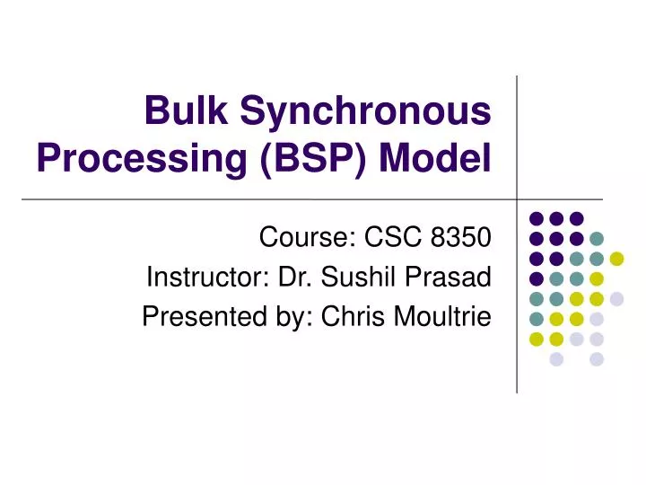 bulk synchronous processing bsp model