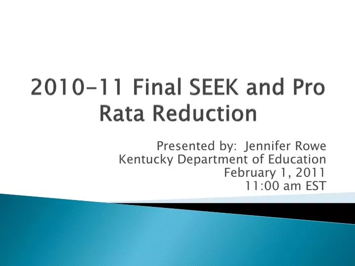 2010 11 final seek and pro rata reduction
