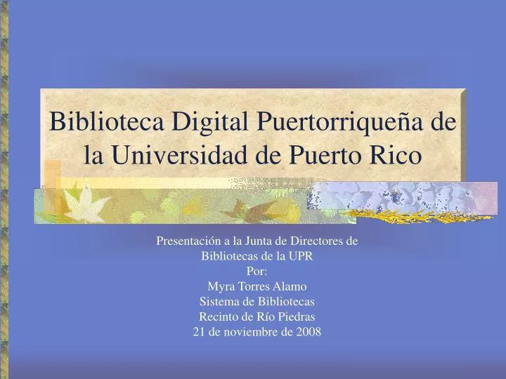 biblioteca digital puertorrique a de la universidad de puerto rico