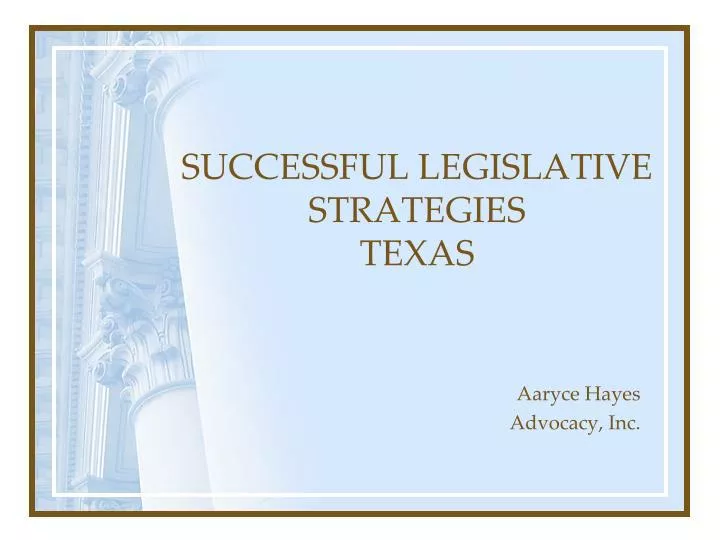 successful legislative strategies texas