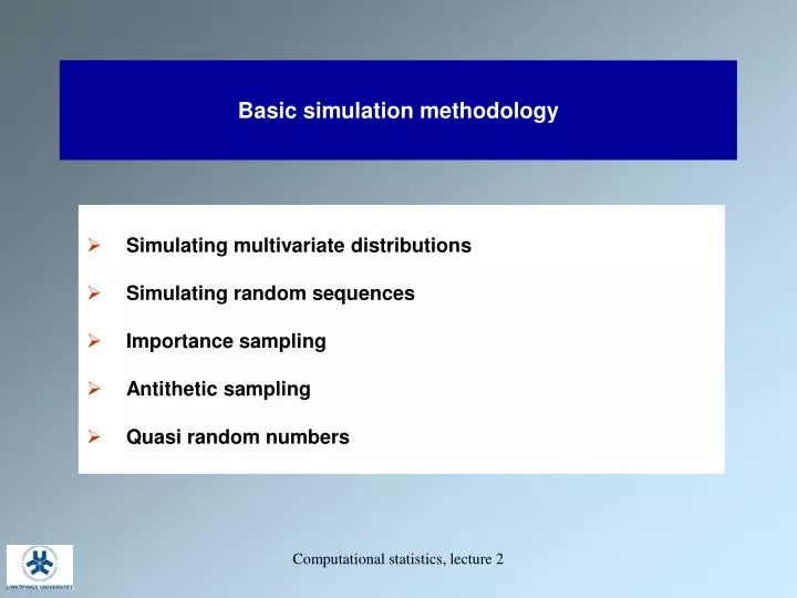 basic simulation methodology
