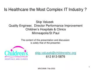 Is Healthcare the Most Complex IT Industry ?